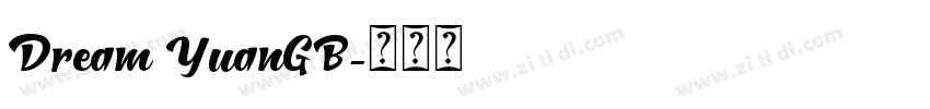 Dream YuanGB字体转换